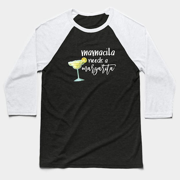 Mamacita Needs A Margarita Baseball T-Shirt by ColorFlowCreations